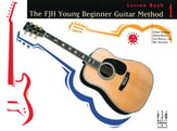 The FJH Young Beginner Guitar Method, Book 1 Guitar and Fretted sheet music cover